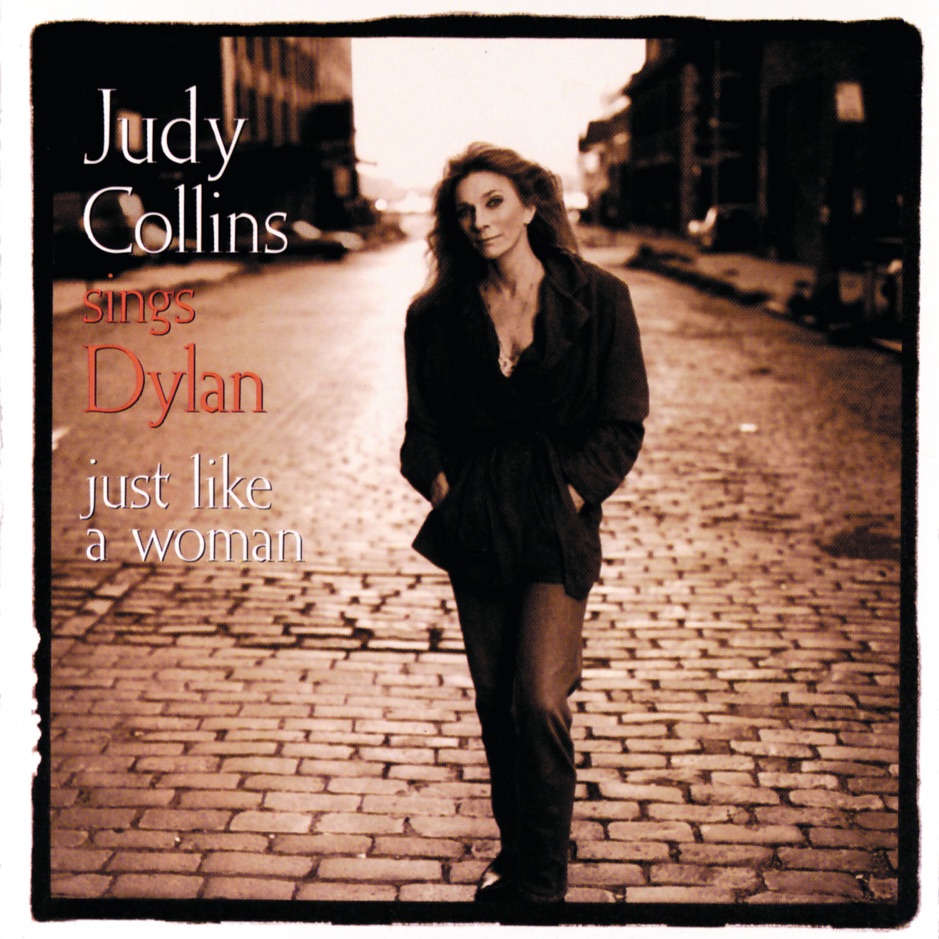 Judy Collins - Judy Sings Dylan... Just Like A Woman